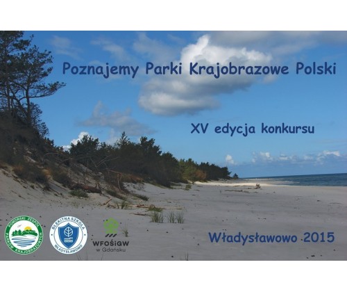 Poznajemy Parki Krajobrazowe Polski -XV edycja konkursu